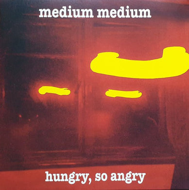 Medium Medium - Hungry, So Angry - ElMuelle1931