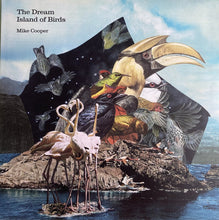 Load image into Gallery viewer, Mike Cooper – The Dream Island Of Birds - ElMuelle1931
