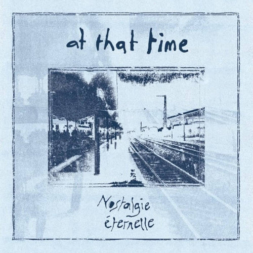 Nostalgie Éternelle - At That Time - ElMuelle1931