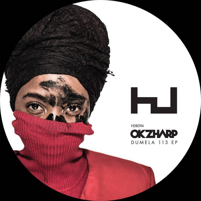 Okzharp - Dumela 113 EP - ElMuelle1931