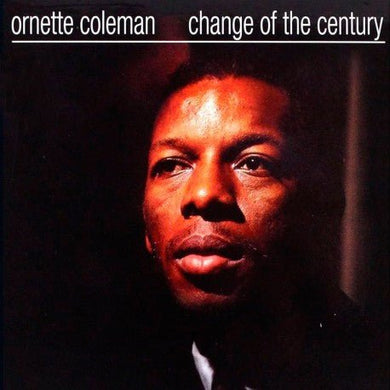 Ornette Coleman - Change Of The Century - ElMuelle1931