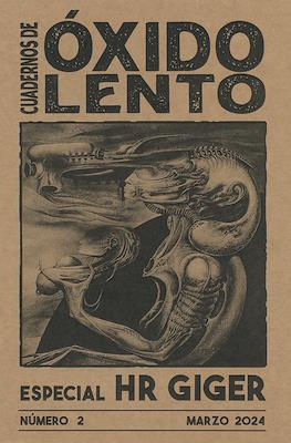 OXIDO LENTO 2 - HR GIGER - ElMuelle1931