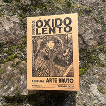 Load image into Gallery viewer, ÓXIDO LENTO 8 - ESPECIAL ARTE BRUTO - ElMuelle1931
