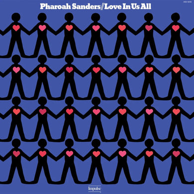Pharoah Sanders - Love In Us All - ElMuelle1931