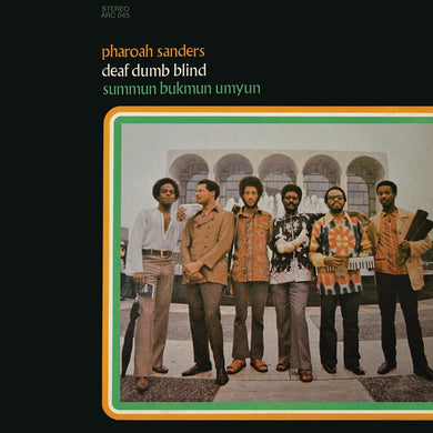 Pharoah Sanders - Summun Bukmun Umyun, Deaf Dumb Blind - ElMuelle1931