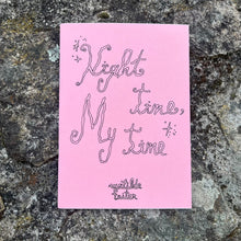 Load image into Gallery viewer, Night Time, My Time - Matilde Feitor
