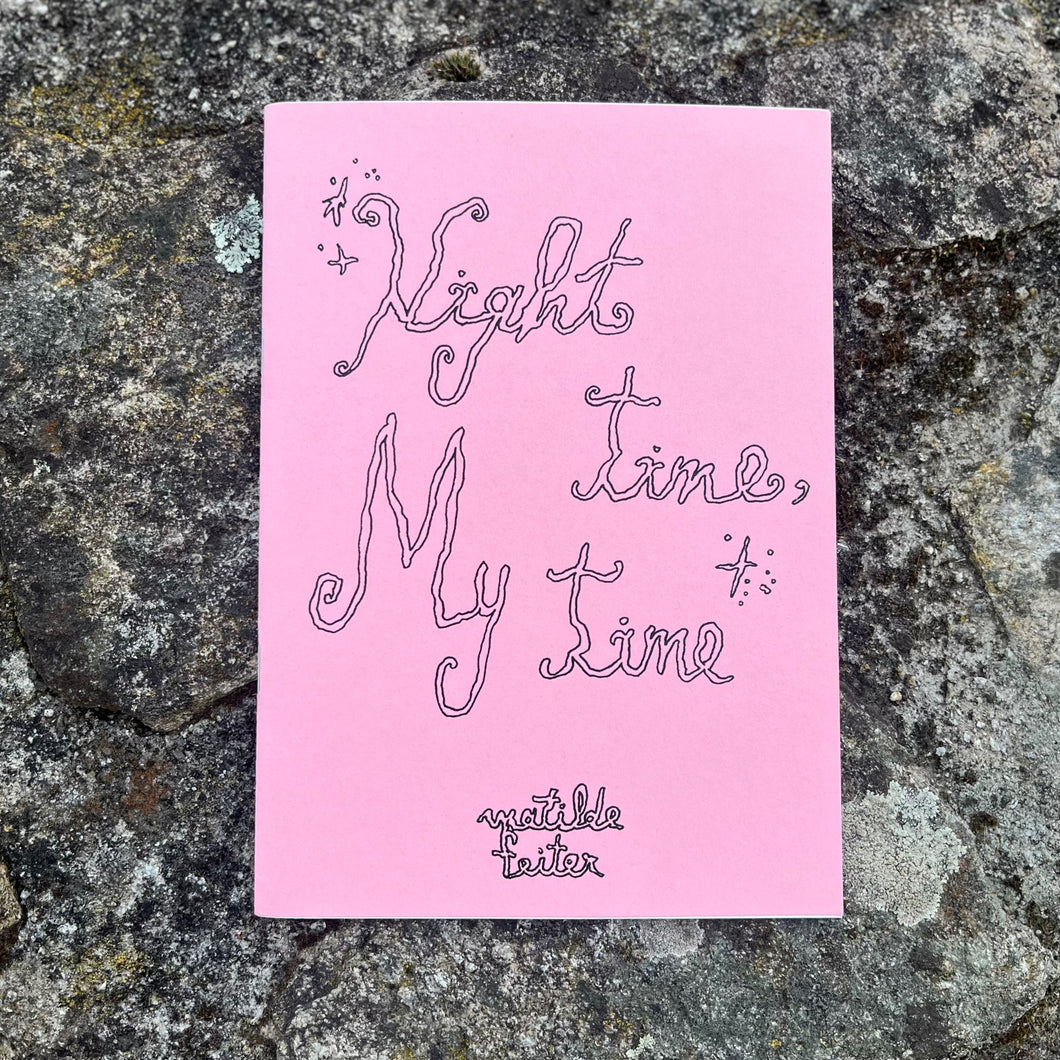 Night Time, My Time - Matilde Feitor