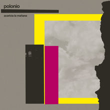 Load image into Gallery viewer, Polonio – Acaricia La Mañana - ElMuelle1931
