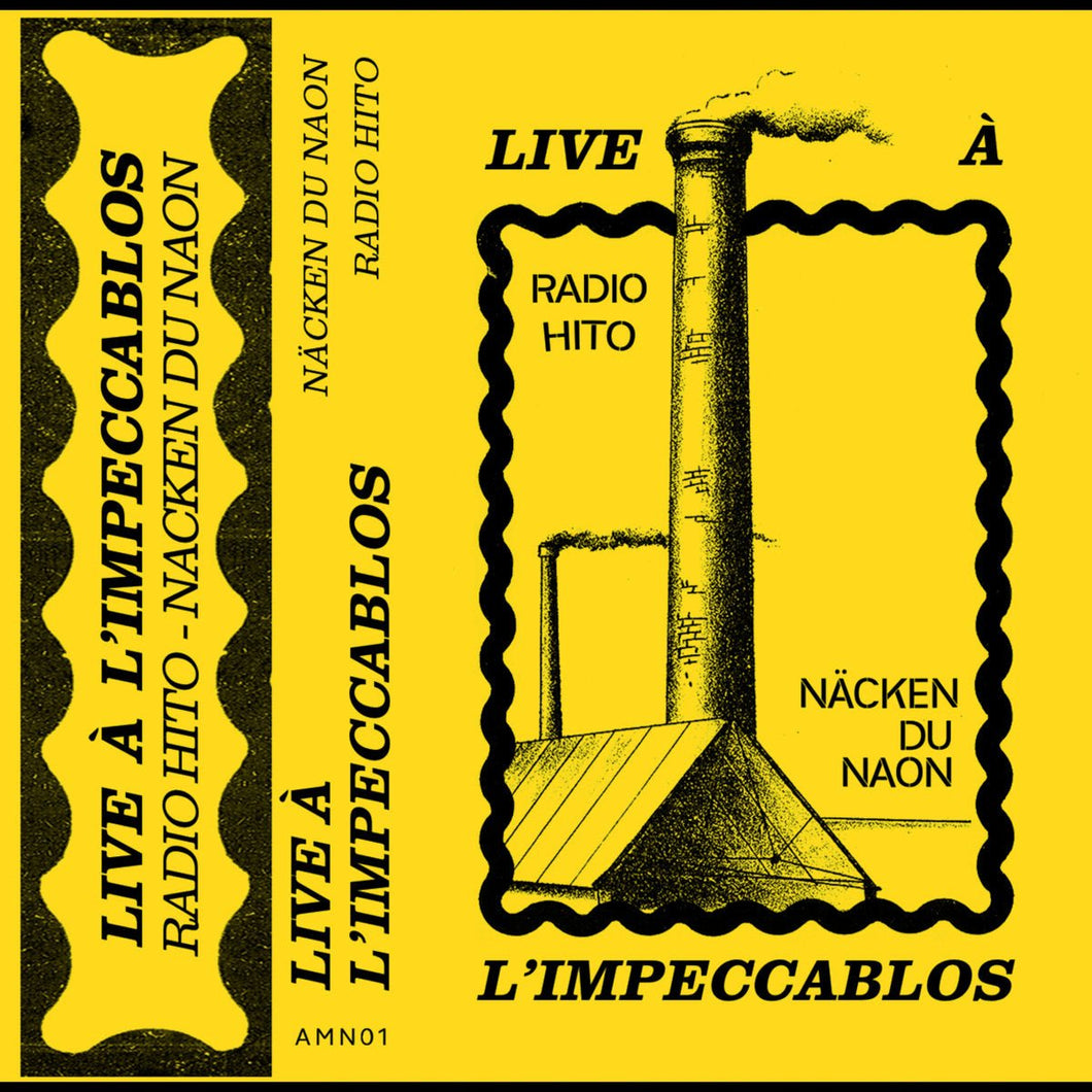 Radio Hito / Näcken Du Naon - Live A L'Impeccablos - ElMuelle1931