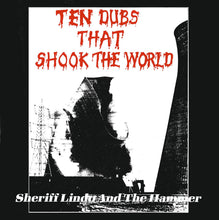 Load image into Gallery viewer, Sheriff Lindo And The Hammer – Ten Dubs That Shook The World - ElMuelle1931
