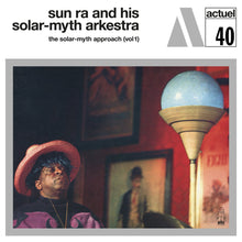 Load image into Gallery viewer, Sun Ra &amp; His Solar - Myth Arkestra – The Solar - Myth Approach Vol. 1 - ElMuelle1931
