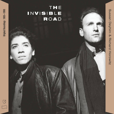 Sussan Deyhim, Richard Horowitz - The Invisible Road (Original Recordings 1985–1990) - ElMuelle1931