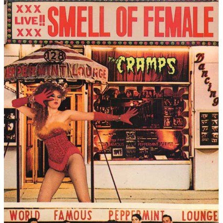 The Cramps - Smell Of Female - ElMuelle1931
