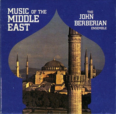 The John Berberian Ensemble - Music Of The Middle East - ElMuelle1931
