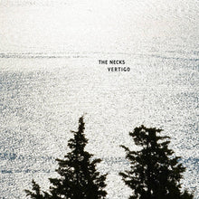 Load image into Gallery viewer, The Necks - Vertigo - ElMuelle1931
