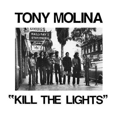 Tony Molina - Kill The Lights - ElMuelle1931
