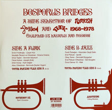 Load image into Gallery viewer, Various – Bosporus Bridges - A Wide Selection Of Turkish Jazz And Funk 1968 - 1978 - ElMuelle1931
