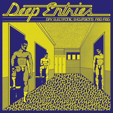 Various - Deep Entries (Gay Electronic Excursions 1979 - 1985) - ElMuelle1931