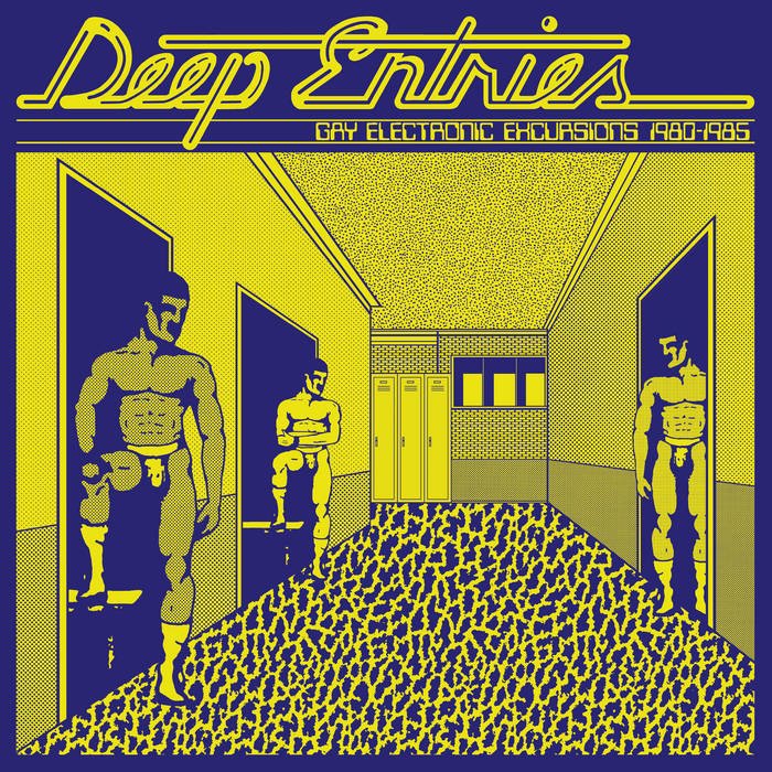 Various - Deep Entries (Gay Electronic Excursions 1979 - 1985) - ElMuelle1931