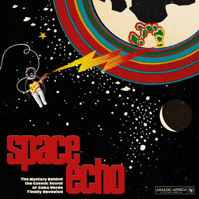 Various - Space Echo - The Mystery Behind The Cosmic Sound Of Cabo Verde Finally Revealed! - ElMuelle1931