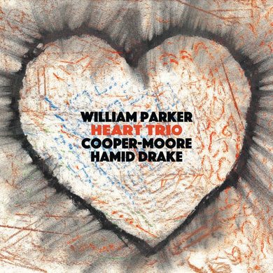 William Parker, Cooper - Moore, Hamid Drake - Heart Trio - ElMuelle1931