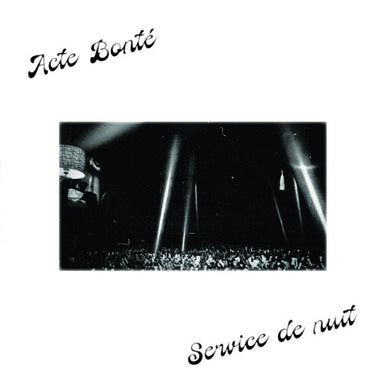 Acte Bonté - Service de nuit - ElMuelle1931