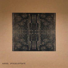 Load image into Gallery viewer, Akrüül - Spiegeleffekte - ElMuelle1931
