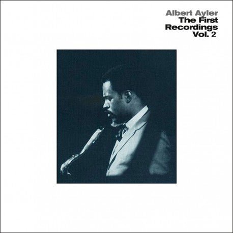 Albert Ayler - The First Recordings Vol. 2 - ElMuelle1931