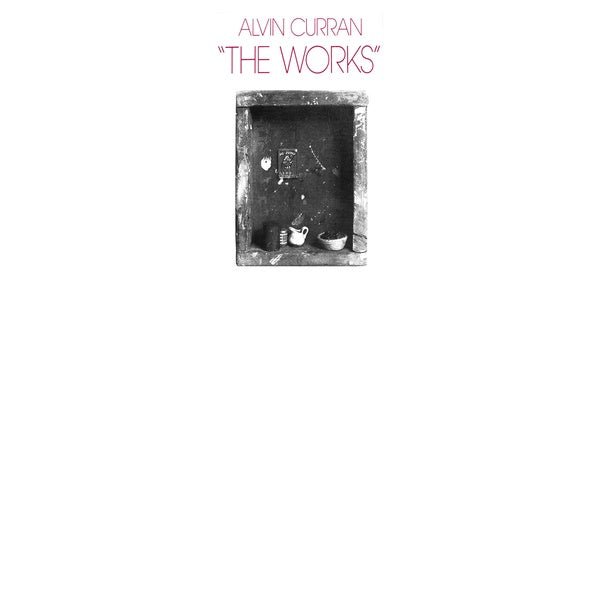 Alvin Curran - The Works - ElMuelle1931