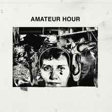 Load image into Gallery viewer, Amateur Hour - Amateur Hour - ElMuelle1931

