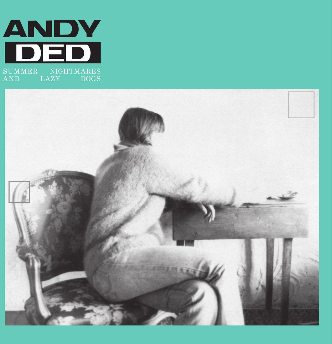 Andy Ded - Summer Nightmares And Lazy Dogs - ElMuelle1931