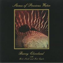Load image into Gallery viewer, Barry Cleveland - Stones Of Precious Water - ElMuelle1931
