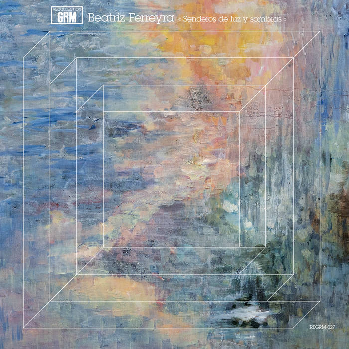 Beatriz Ferreyra - Senderos De Luz Y Sombras - ElMuelle1931