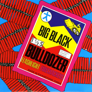 Big Black - Bulldozer - ElMuelle1931