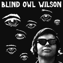 Load image into Gallery viewer, Blind Owl Wilson - Blind Owl Wilson - ElMuelle1931
