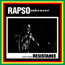 Load image into Gallery viewer, Brother Resistance - Rapso Take Over - ElMuelle1931
