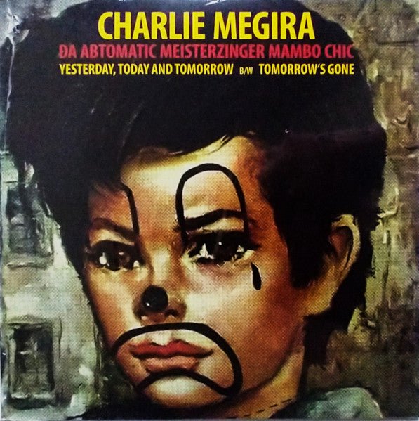 Charlie Megira - Yesterday, Today And Tomorrow / Tomorrow's Gone - ElMuelle1931