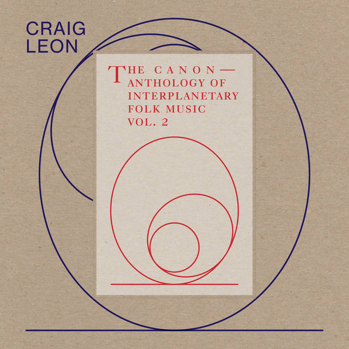 Craig Leon - The Canon — Anthology Of Interplanetary Folk Music Vol. 2 - ElMuelle1931