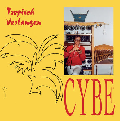 Cybe - Tropisch Verlangen - ElMuelle1931