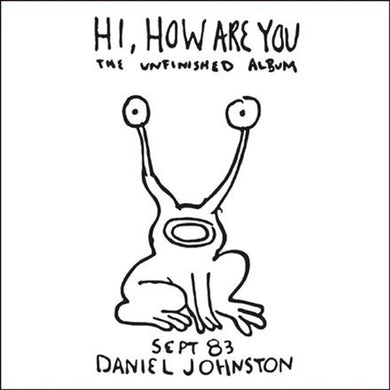 Daniel Johnston - Hi, How Are You: The Unfinished Album - ElMuelle1931