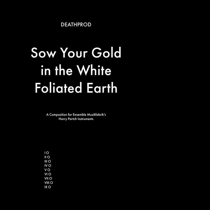 Deathprod - Sow Your Gold In The White Foliated Earth - ElMuelle1931
