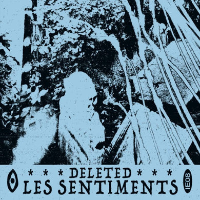 Deleted - Les Sentiments - ElMuelle1931