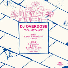 Load image into Gallery viewer, DJ Overdose - Deal Breaker - ElMuelle1931

