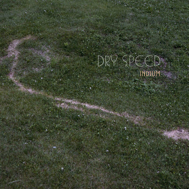 Dry Speed - Indium - ElMuelle1931