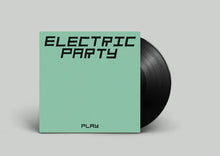 Load image into Gallery viewer, Electric Party ‎- Play - ElMuelle1931
