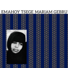 Load image into Gallery viewer, Emahoy Tsege Mariam Gebru - Emahoy Tsege Mariam Gebru - ElMuelle1931
