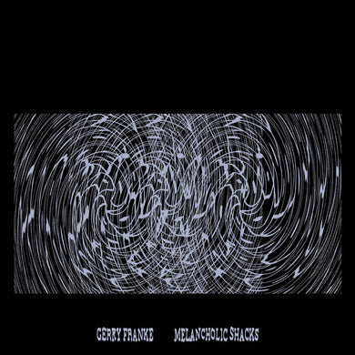 Gerry Franke - Melancholic Shacks - ElMuelle1931