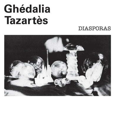 Ghédalia Tazartès - Diasporas - ElMuelle1931