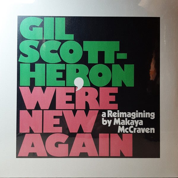 Gil Scott-Heron, Makaya McCraven - We're New Again (A Reimagining By Makaya McCraven) - ElMuelle1931