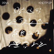 Load image into Gallery viewer, Ixna - Knotpop - ElMuelle1931
